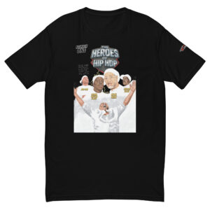 Short Sleeve T-shirt Heroes of Hip-Hop Ep 1  "LIMITED EDITION" ONLY 50 PRINTED